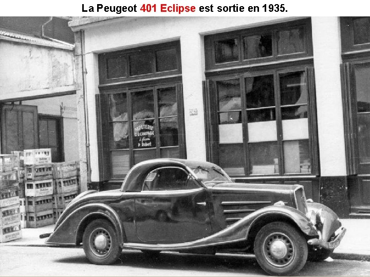 La Peugeot 401 Eclipse est sortie en 1935. 401 Eclipse 