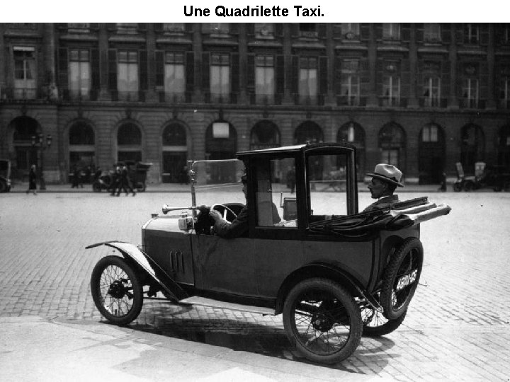 Une Quadrilette Taxi. 