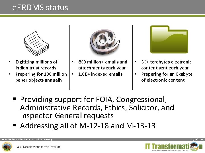 e. ERDMS status • Digitizing millions of • 800 million+ emails and Indian trust e. ERDMS status • Digitizing millions of • 800 million+ emails and Indian trust