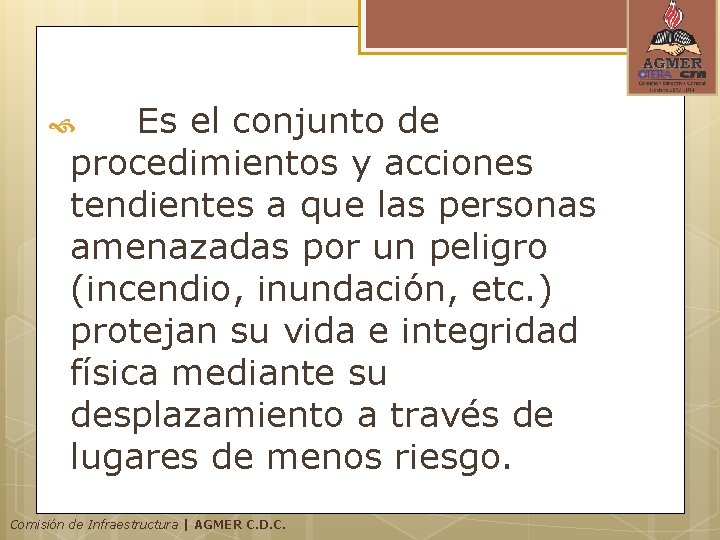Es el conjunto de procedimientos y acciones tendientes a que las personas amenazadas por Es el conjunto de procedimientos y acciones tendientes a que las personas amenazadas por