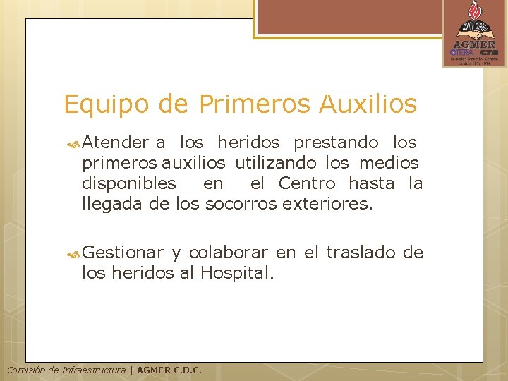 Equipo de Primeros Auxilios Atender a los heridos prestando los primeros auxilios utilizando los Equipo de Primeros Auxilios Atender a los heridos prestando los primeros auxilios utilizando los