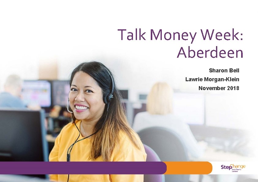 Talk Money Week: Aberdeen Sharon Bell Lawrie Morgan-Klein November 2018 