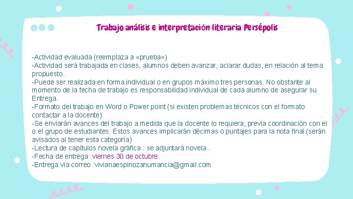 Trabajo análisis e interpretación literaria Persépolis -Actividad evaluada (reemplaza a «prueba» ) -Actividad será