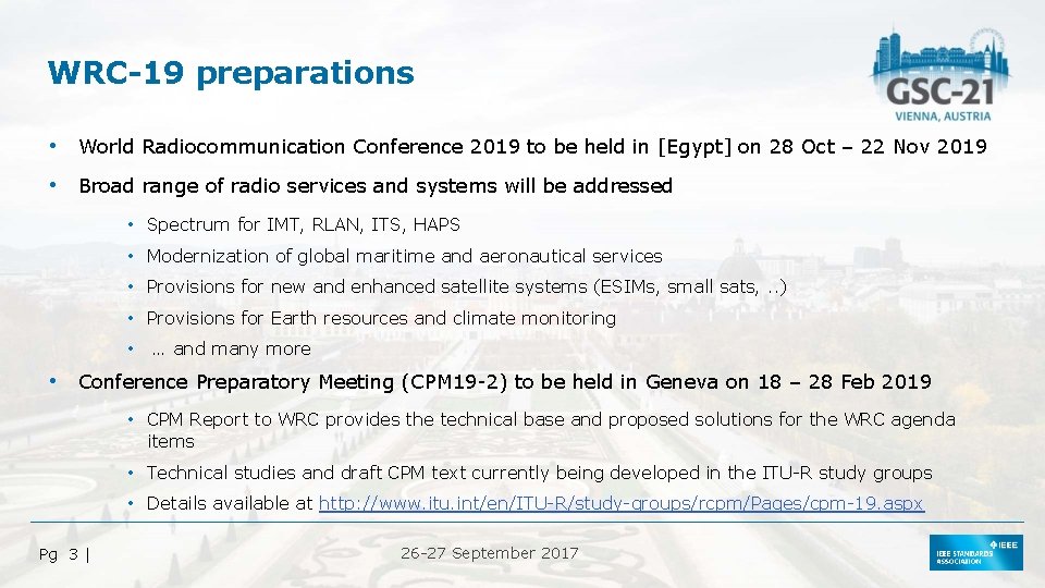 WRC-19 preparations • World Radiocommunication Conference 2019 to be held in [Egypt] on 28
