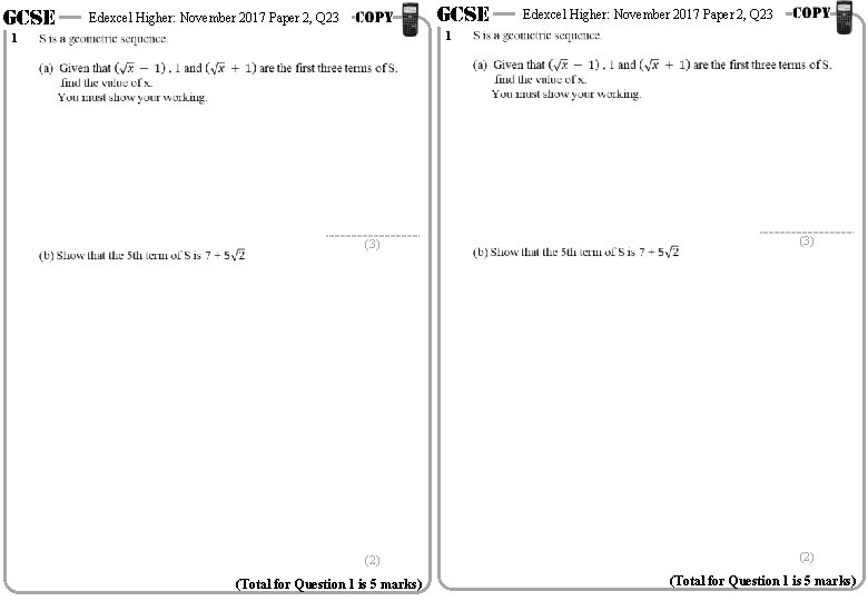 GCSE 1 GCSE Edexcel Higher: November 2017 Paper 2, Q 23 1 (3) (2)