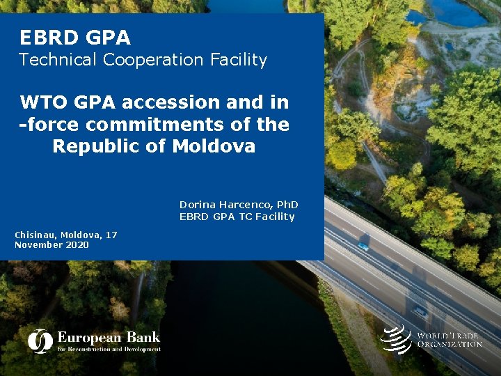 EBRD GPA Technical Cooperation Facility WTO GPA accession and in -force commitments of the
