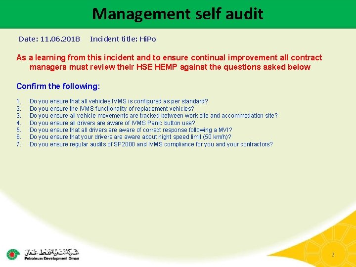 Management self audit Date: 11. 06. 2018 Incident title: Hi. Po As a learning