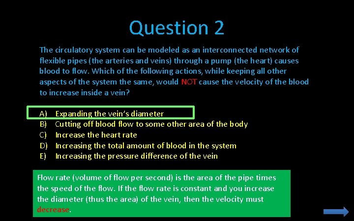Question 2 The circulatory system can be modeled as an interconnected network of flexible Question 2 The circulatory system can be modeled as an interconnected network of flexible