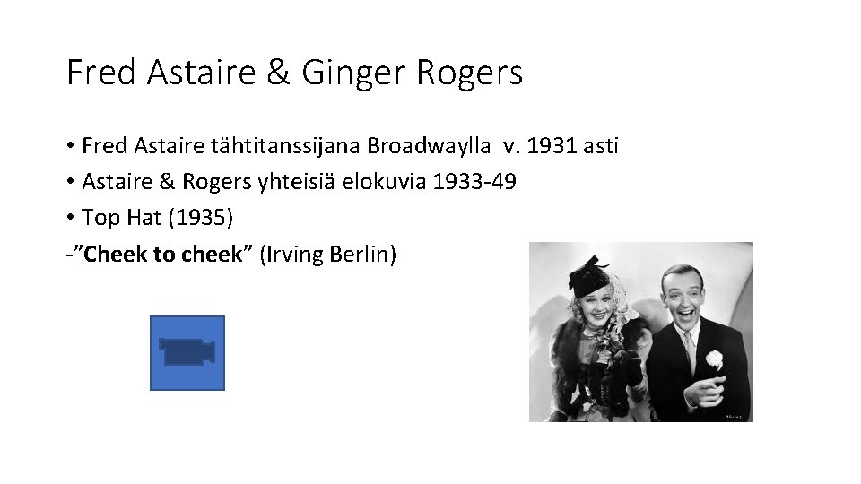 Fred Astaire & Ginger Rogers • Fred Astaire tähtitanssijana Broadwaylla v. 1931 asti •