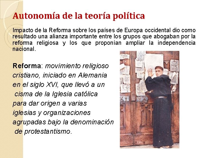 Autonomía de la teoría política Impacto de la Reforma sobre los países de Europa