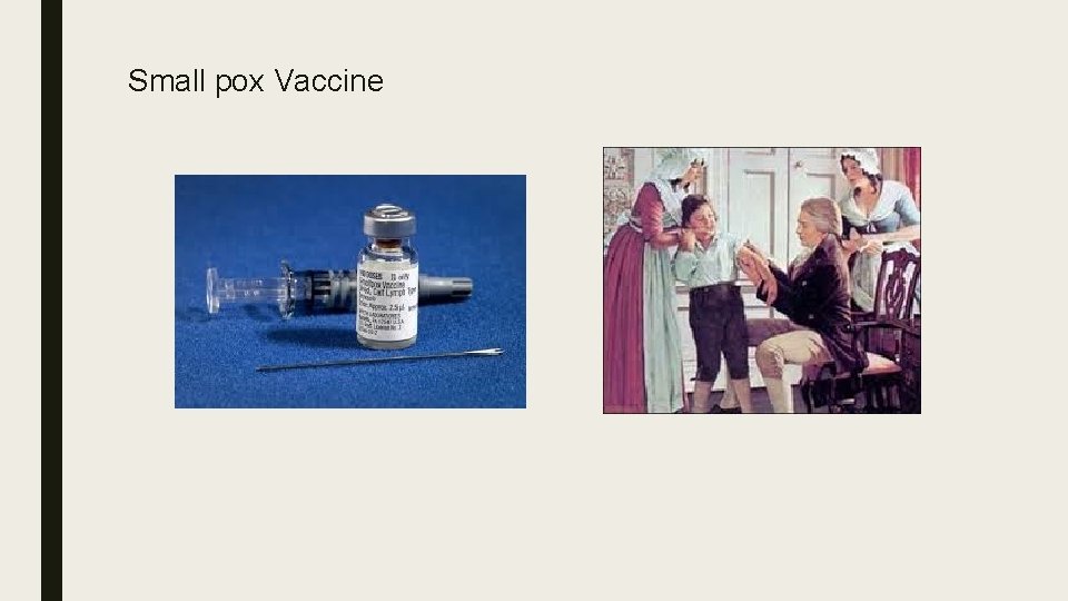 Small pox Vaccine 