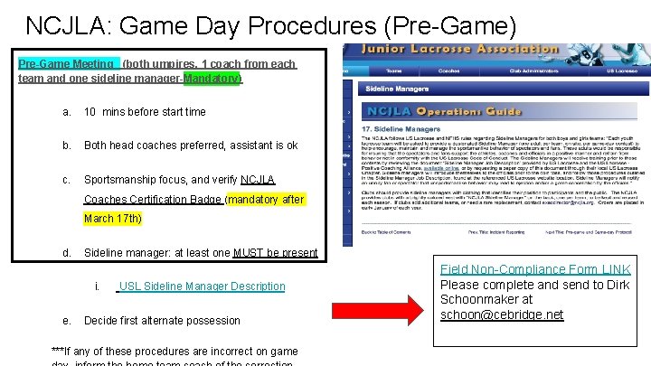 NCJLA: Game Day Procedures (Pre-Game) Pre-Game Meeting (both umpires, 1 coach from each team