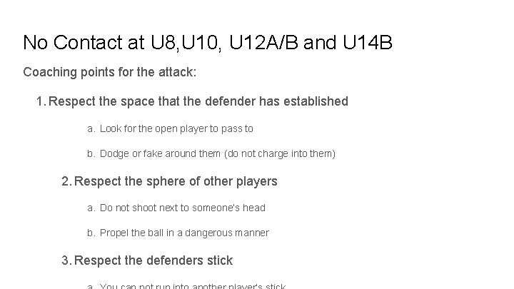 No Contact at U 8, U 10, U 12 A/B and U 14 B