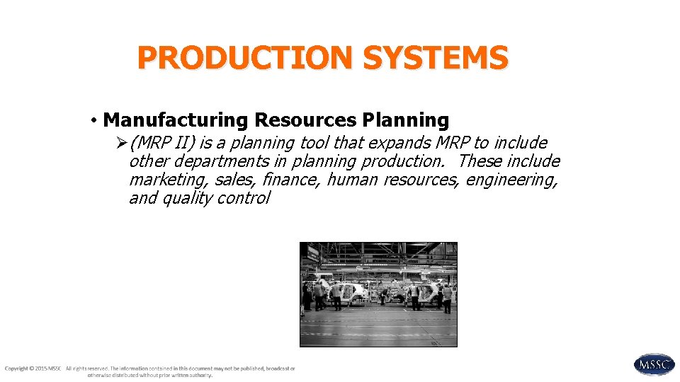 Manufacturing Performance System Unit 49 1 Production Components HighPerformance Manufacturing Production