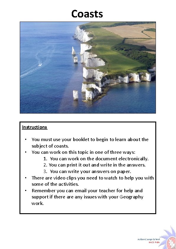 Coasts Instructions • You must use your booklet to begin to learn about the