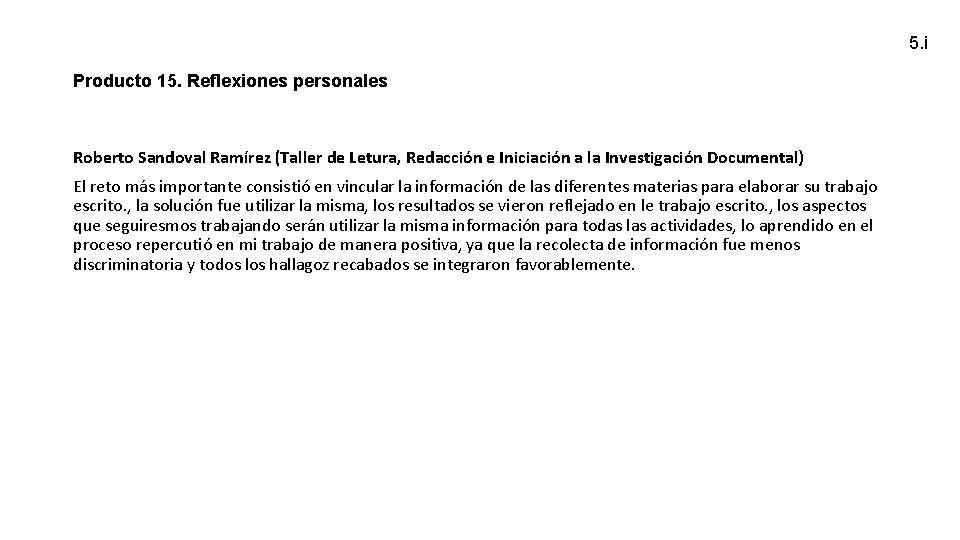 5. i Producto 15. Reflexiones personales Roberto Sandoval Ramírez (Taller de Letura, Redacción e