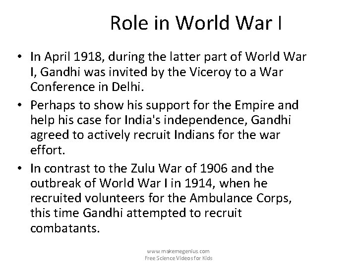 Role in World War I • In April 1918, during the latter part of