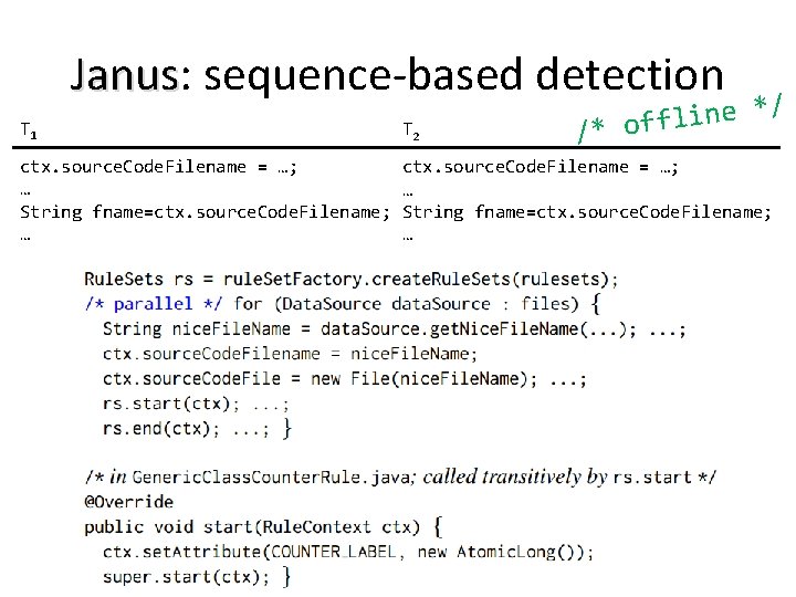 Janus: Janus sequence-based detection / * e n i l /* off T 1