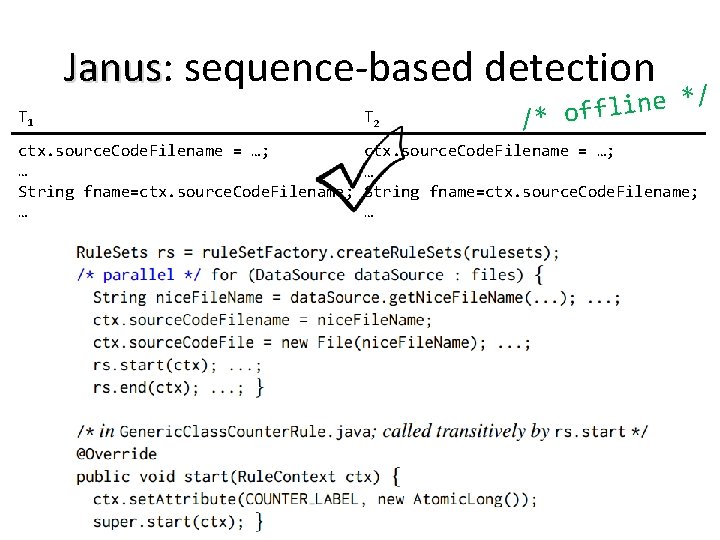 Janus: Janus sequence-based detection / * e n i l /* off T 1