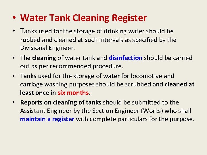  • Water Tank Cleaning Register • Tanks used for the storage of drinking