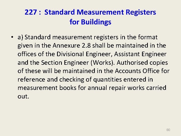 227 : Standard Measurement Registers for Buildings • a) Standard measurement registers in the