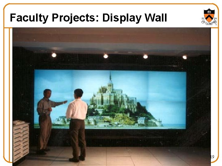 Faculty Projects: Display Wall 19 