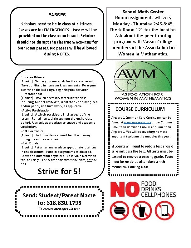PASSES Scholars need to be in class at all times. Passes are for EMERGENCIES.