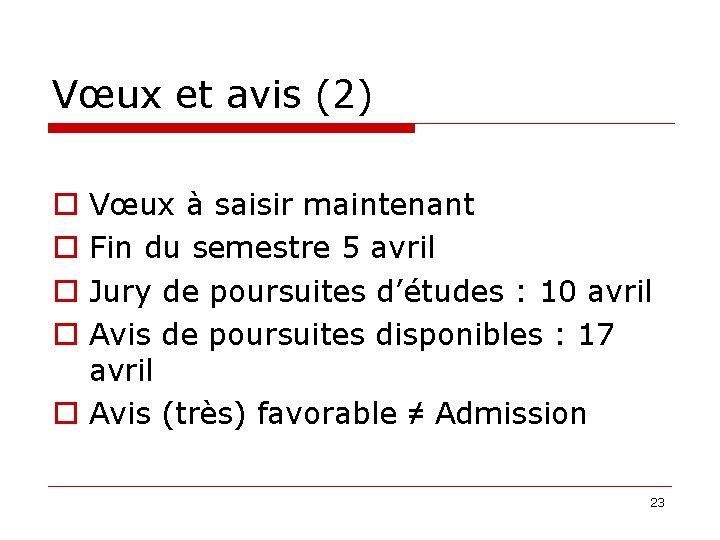 Vœux et avis (2) Vœux à saisir maintenant Fin du semestre 5 avril Jury