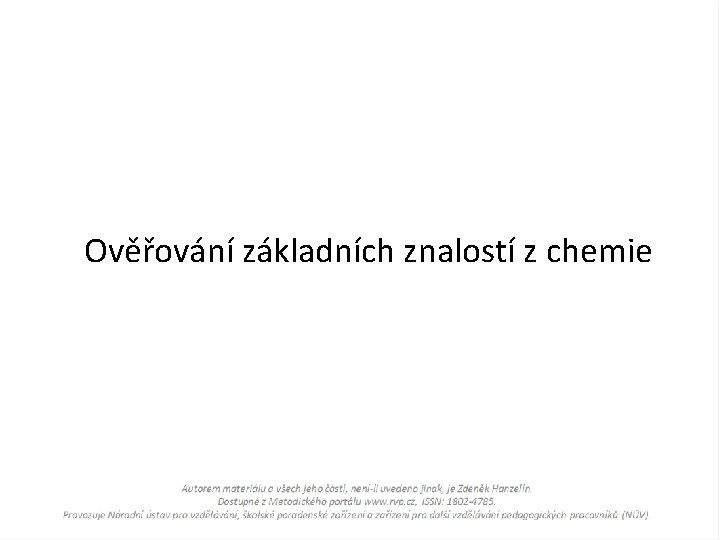 Ověřování základních znalostí z chemie 