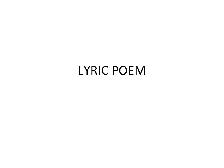 LYRIC POEM 
