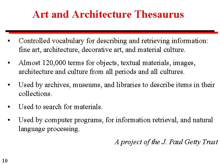 Art and Architecture Thesaurus • Controlled vocabulary for describing and retrieving information: fine art, Art and Architecture Thesaurus • Controlled vocabulary for describing and retrieving information: fine art,