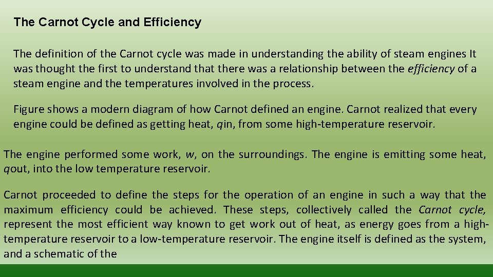 The Carnot Cycle and Efficiency The definition of the Carnot cycle was made in The Carnot Cycle and Efficiency The definition of the Carnot cycle was made in