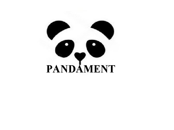 PANDAMENT 