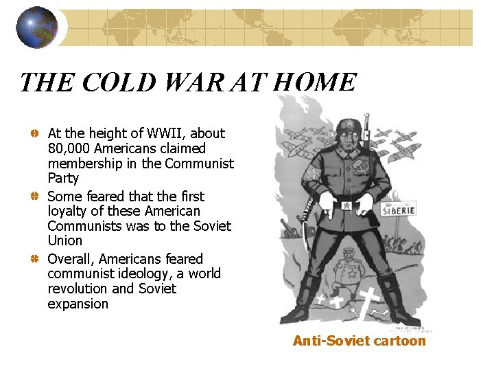 THE COLD WAR AT HOME At the height of WWII, about 80, 000 Americans THE COLD WAR AT HOME At the height of WWII, about 80, 000 Americans