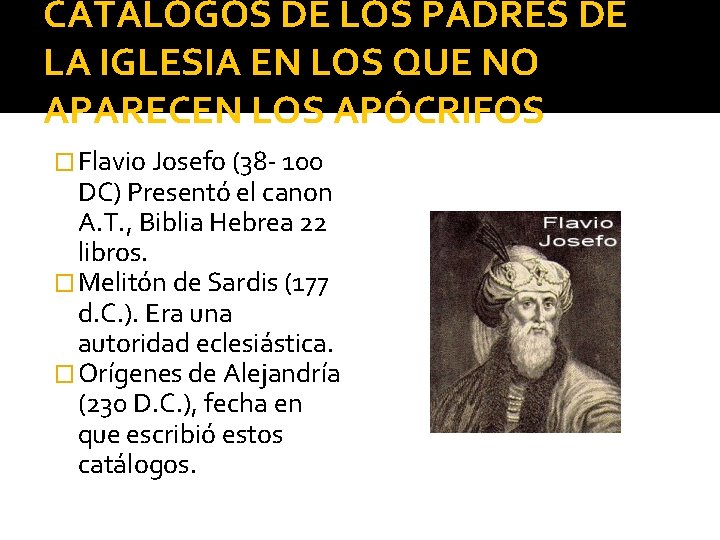 CATÁLOGOS DE LOS PADRES DE LA IGLESIA EN LOS QUE NO APARECEN LOS APÓCRIFOS