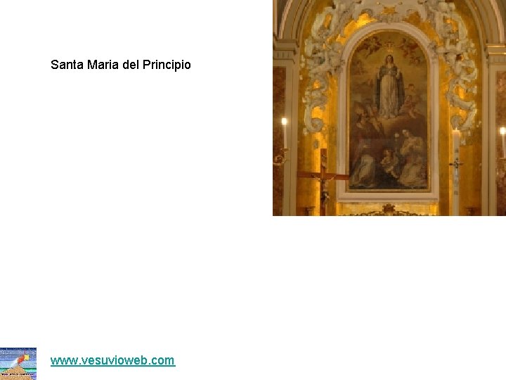 Santa Maria del Principio www. vesuvioweb. com 