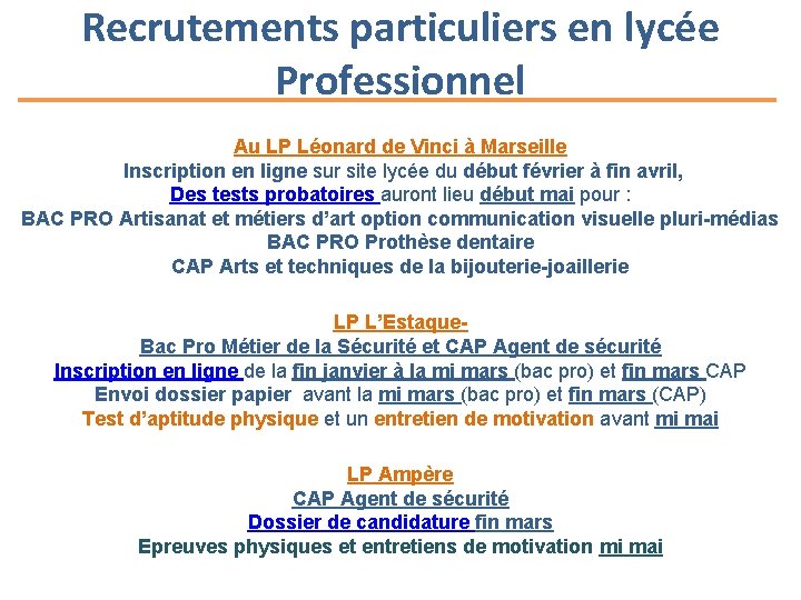 Recrutements particuliers en lycée Professionnel Au LP Léonard de Vinci à Marseille Inscription en