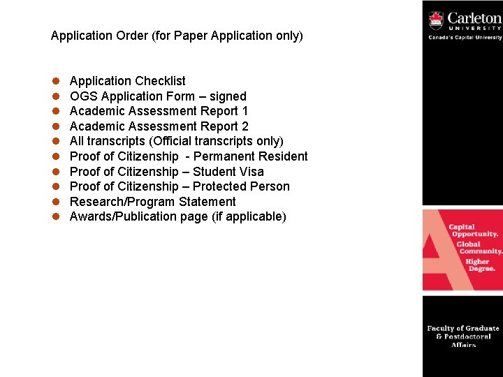 Application Order (for Paper Application only) l l l l l Application Checklist OGS