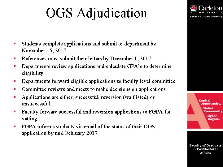 OGS Adjudication § § § § Students complete applications and submit to department by