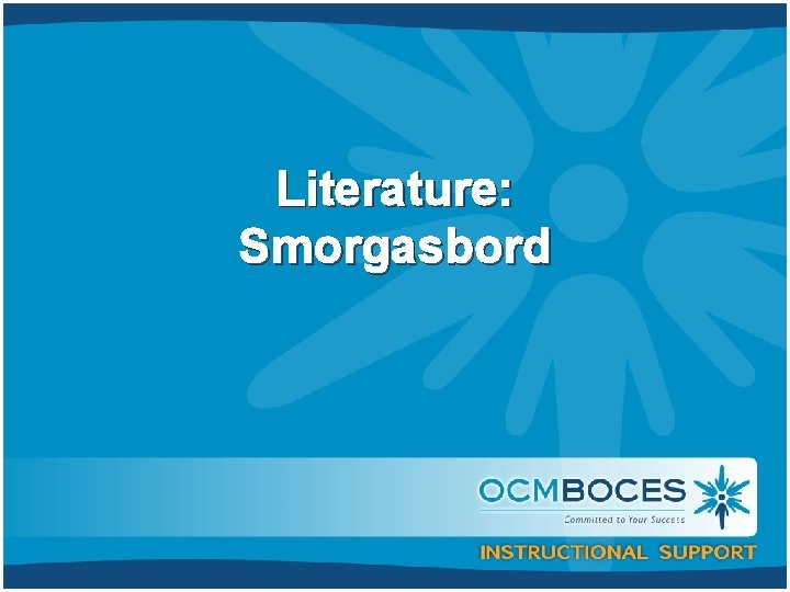 Literature: Smorgasbord 