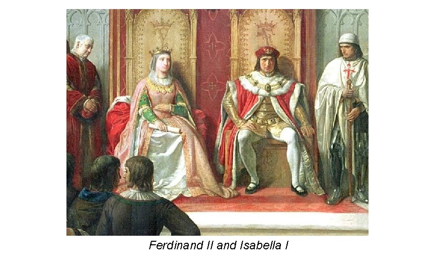 Ferdinand II and Isabella I 