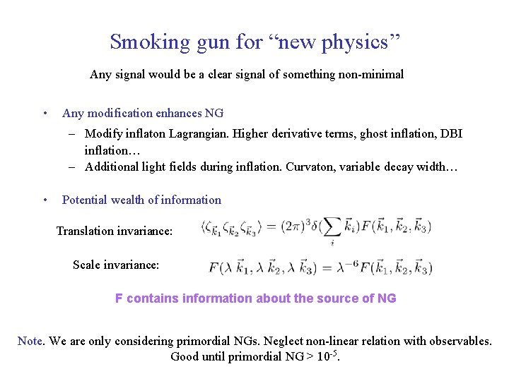 Smoking gun for “new physics” Any signal would be a clear signal of something