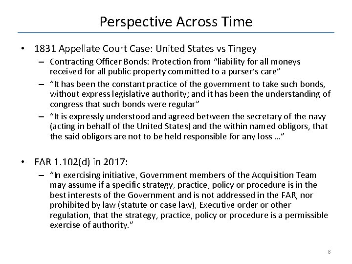 Perspective Across Time • 1831 Appellate Court Case: United States vs Tingey – Contracting Perspective Across Time • 1831 Appellate Court Case: United States vs Tingey – Contracting