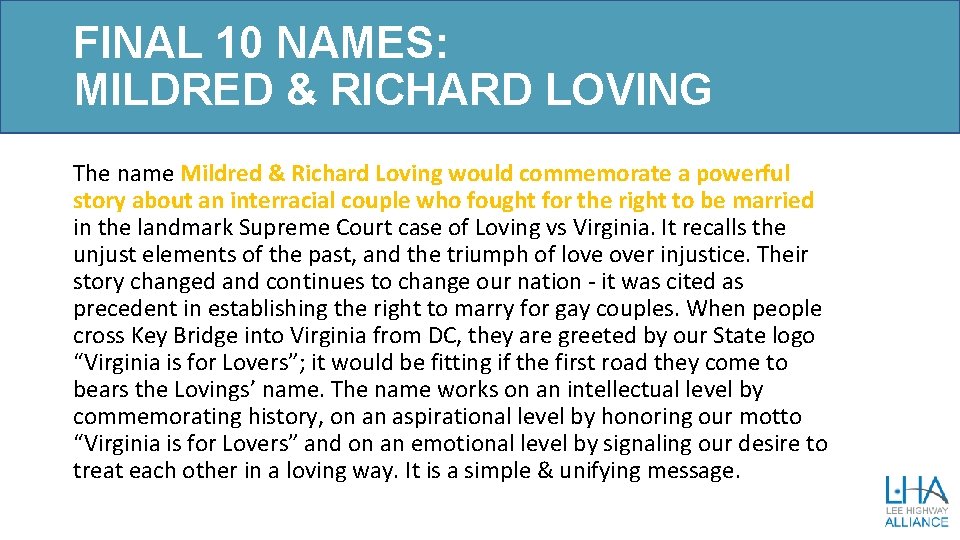 FINAL 10 NAMES: MILDRED & RICHARD LOVING The name Mildred & Richard Loving would