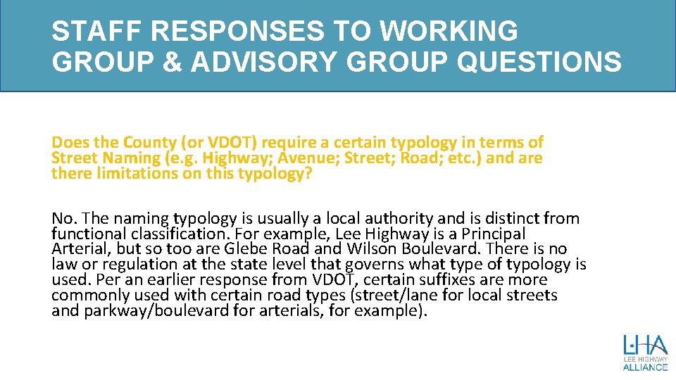 STAFF RESPONSES TO WORKING GROUP & ADVISORY GROUP QUESTIONS Does the County (or VDOT)