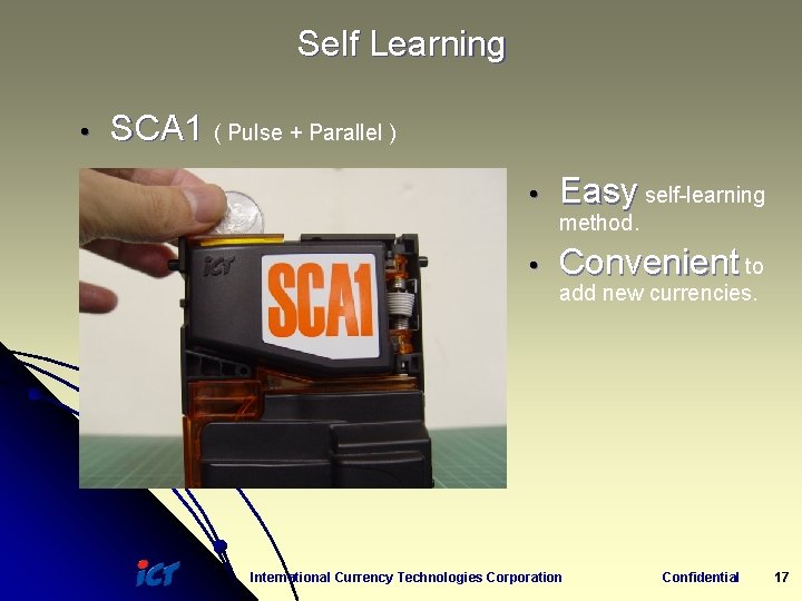 Self Learning • SCA 1 ( Pulse + Parallel ) • Easy self-learning •