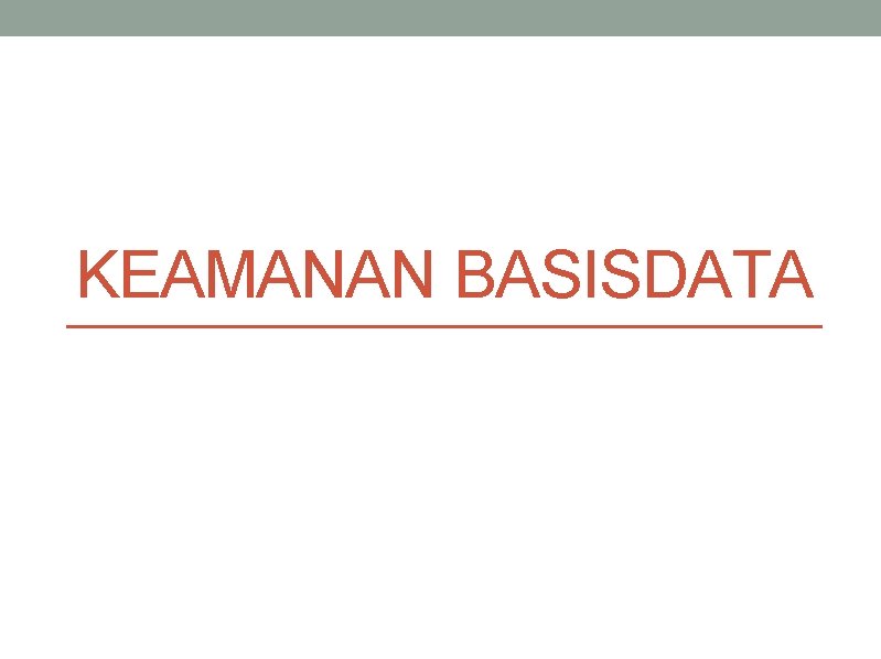 KEAMANAN BASISDATA 