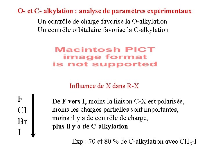 O- et C- alkylation : analyse de paramètres expérimentaux Un contrôle de charge favorise O- et C- alkylation : analyse de paramètres expérimentaux Un contrôle de charge favorise