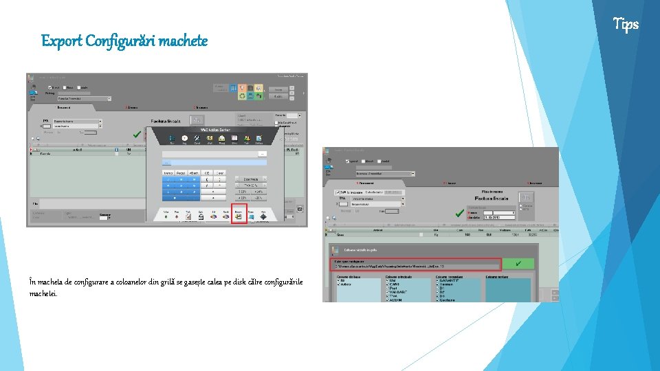 Export Configurări machete În macheta de configurare a coloanelor din grilă se gasește calea