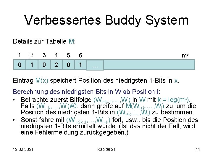 Verbessertes Buddy System Details zur Tabelle M: 1 2 3 4 5 6 0